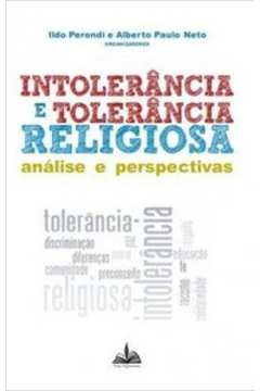 Intolerância e tolerância religiosa: análise e perspectivas