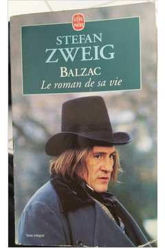 Balzac - Le Roman de Sa Vie