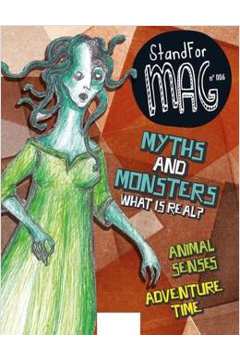 Standfor Magazine 6 - Myths And Monsters What Is Real?