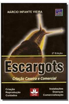 ESCARGOTS - CRIACAO CASEIRA E COMERCIAL