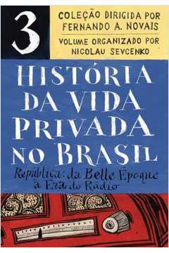 Historia Da Vida Privada No Brasil - Vol. 3 (Edicao De Bolso)