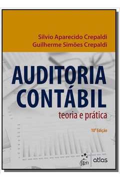 Livro: Auditoria Contabil Teoria E Pratica - Silvio Aparecido Crepaldi ...