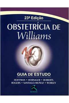 OBSTETRICIA DE WILLIAMS - GUIA DE ESTUDO