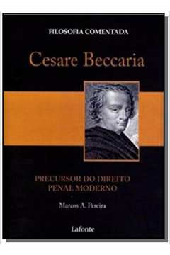 Cesare Beccaria - Precursor do Direito Penal Moderno