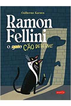 Ramon Fellini: O Cao Detetive