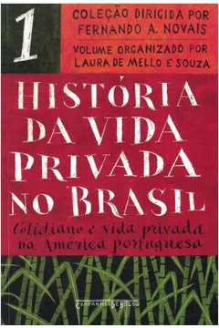 Historia Da Vida Privada No Brasil - Vol. 1 - Edicao De Bolso