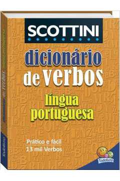 Scottini Dicionario De Verbos Da Lingua Portuguesa