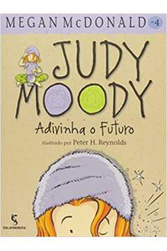 JUDY MOODY    ADIVINHA O FUTURO
