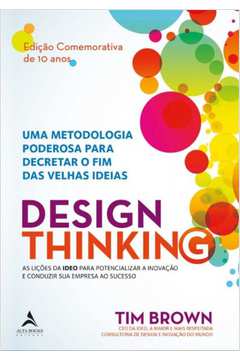 Design Thinking - Edição Comemorativa de 10 Anos