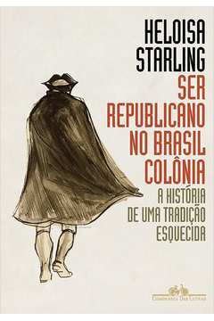Ser republicano no Brasil colônia
