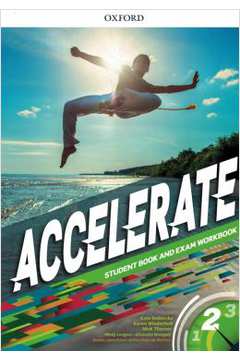 Accelerate Level 2 - Student Book And Exam Workbook Brazil