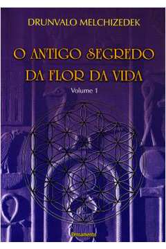 Livro Antigo Segredo Da Flora Da Vida Vol 1 Melchizedek Drunvalo Estante Virtual