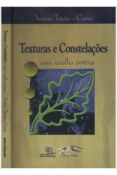 Texturas e Constelações  - Auto - Escolha Poética