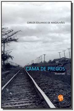 CAMA DE PREGOS - HISTORIAS