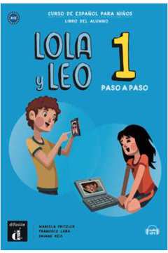 Lola Y Leo 1 - Paso A Paso - Libro Del Alumno