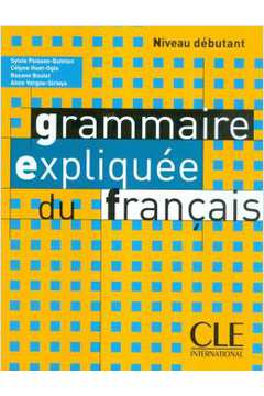 Grammaire Expliquée Du Français