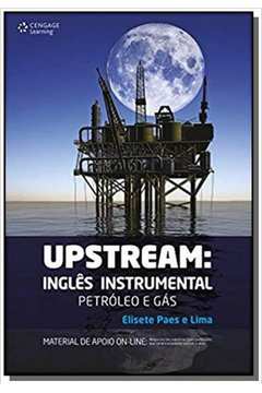 UPSTREAM: INGLES INSTRUMENTAL: PETROLEO E GAS