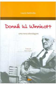 Donald W. Winnicott - Uma Nova Abordagem