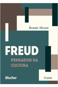 Freud, Pensador Da Cultura