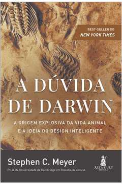 A dúvida de Darwin: a origem explosiva da vida animal e a ideia do design inteligente