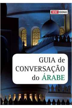 Guia De Conversacao Do Arabe