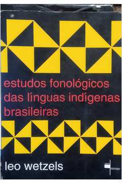 Estudos Fonológicos das Línguas Indígenas Brasileiras