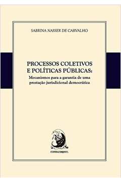 Processos Coletivos e Políticas Públicas