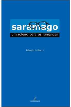Saramago: Um Roteiro para os Romances