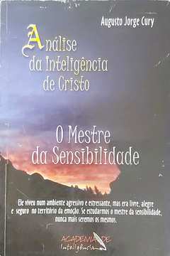 O Mestre da Sensibilidade - Análise da Inteligência de Cristo 2
