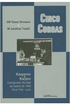 XADREZ VITORIOSO TATICAS - Yasser Seirawan - Compra Livros na