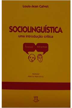 Sociolinguística: uma Introdução Crítica