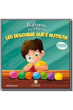  Autismo. Não Espere, Aja Logo! Depoimento De Um Pai Sobre Os  Sinais De Autismo (Em Portuguese do Brasil): 9788576801696: Junior: Books