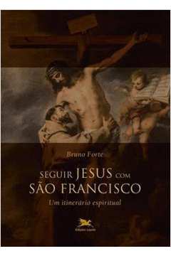 Seguir Jesus Com Sao Francisco
