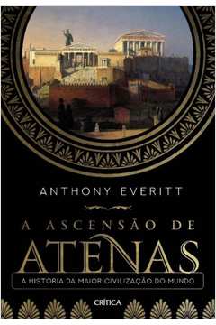 ASCENSAO DE ATENAS, A