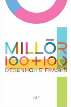 Millôr 100+100: Desenhos e Frases