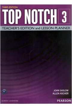 Top Notch 3 Teachers Edition - 3Rd Ed