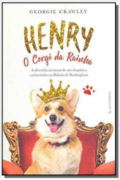 HENRY - O CORGI DA RAINHA - GUTENBERG