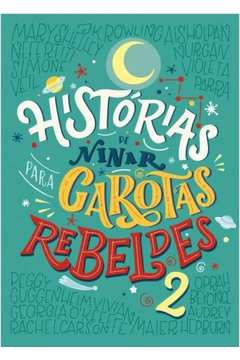 HISTORIAS DE NINAR PARA GAROTAS REBELDES 2