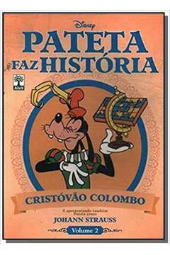 PATETA FAZ HISTORIA - CRISTOVAO COLOMBO - VOLUME 2