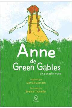 Anne De Green Gables - Uma Graphic Novel