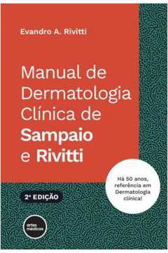 Manual de Dermatologia Clínica de Sampaio e Rivitti