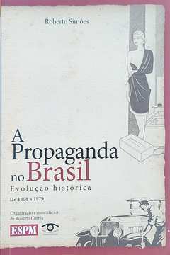 A Propaganda no Brasil - Evolução Histórica