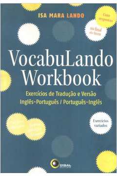 Vocabulando Workbook - Exercicios De Traducao E Versao: Ingles-Portugues / Portugues-Ingles
