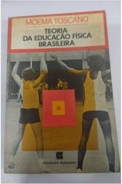 Teoria da Educação Física Brasileira