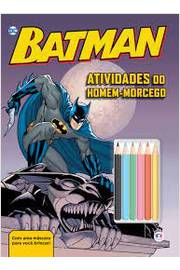 Batman - Atividades do Homem-morcego