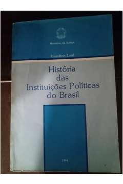 História das Instituições Políticas do Brasil