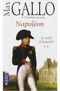 Napoleon Le Soleil Dausterlitz