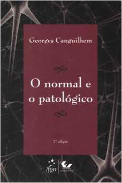 O Normal E O Patologico - 7ª Ed