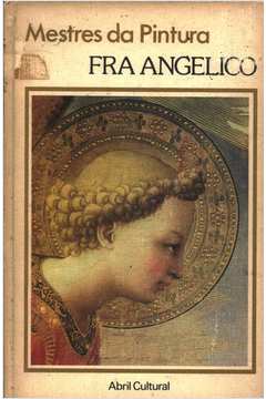 Fra Angelico - Mestres da Pintura