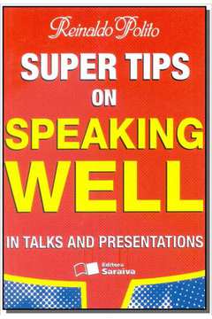 Super tips on speaking well in talks and presentations